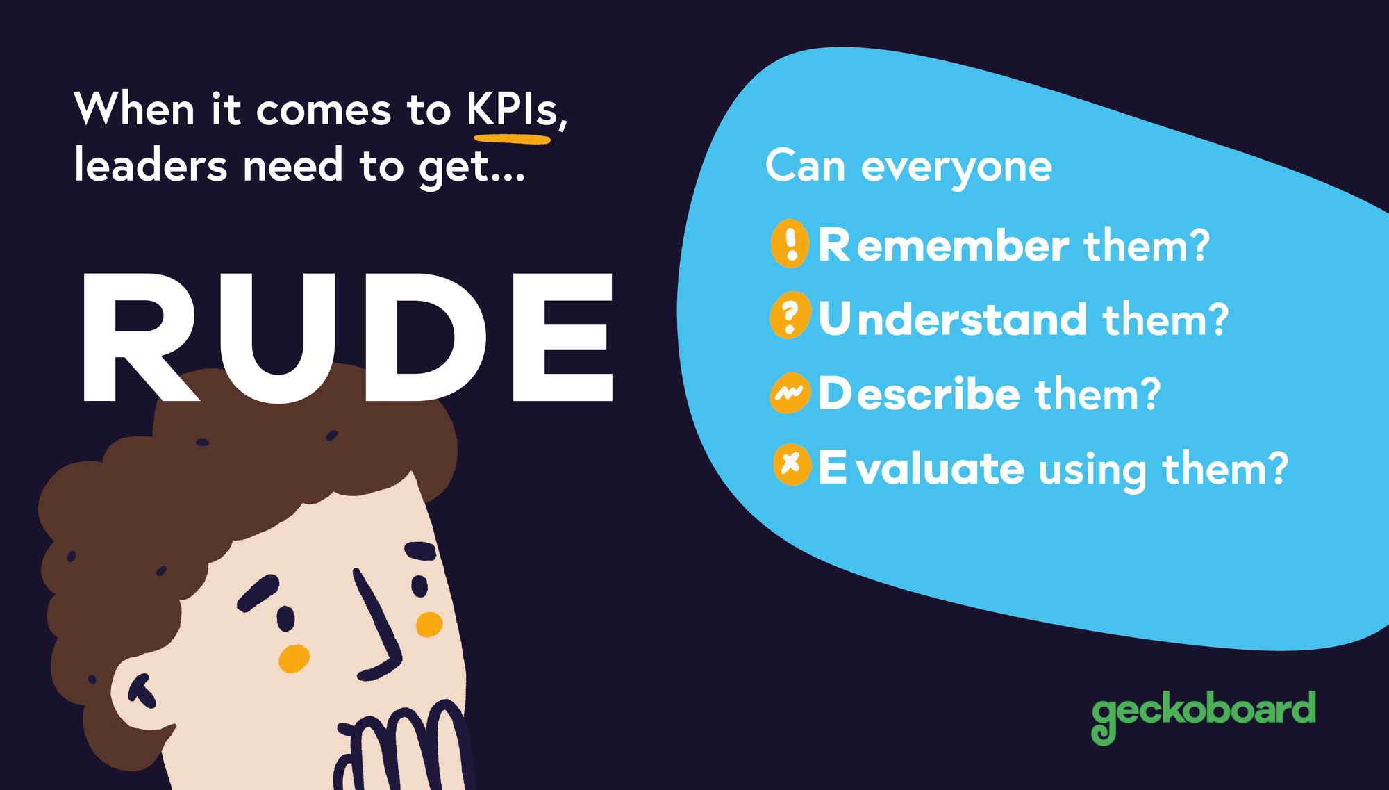 Graphic showing RUDE mnemonic that helps team leaders test team KPI culture