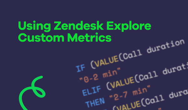 Zendesk custom metrics: what they are and how to use them